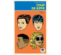 Coup de kif - Gwladys Constant - Oskar - broché - Roman junior dès 9 ans