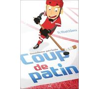 Coup de patin - Deuxième période Tome 2