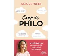 Coup de philo - Julia de Funès - Michel Lafon Poche - Poche - Essai