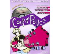 Coup de Pouce Accompagnement Guitare (Battements Walking Bass Arpeges + 1 CD)