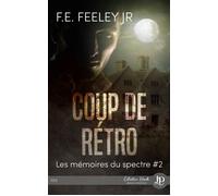 Coup de rétro - F.E. Feeley Jr - Juno Publishing - broché - Roman
