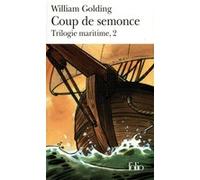 Coup de semonce William Golding (Auteur), Marie-Lise Marlière (Traduction)