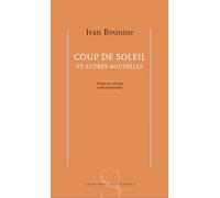 Coup de soleil et autres nouvelles - Ivan Bounine - Des Syrtes Eds - broché - Roman