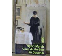 Coup de théâtre au Dauphin