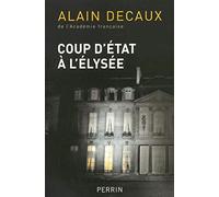 Coup d'Etat à l'Elysée