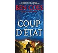 Coup dEtat - Ben Coes - St. Martins Publishing Group - Livre en Anglais - Paperback Ben CoesBen Coes (Auteur)