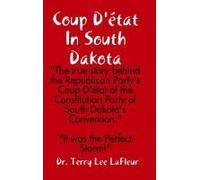 Coup D'état In South Dakota