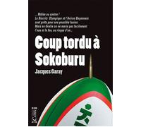 Coup tordu à Sokoburu - Jacques Garay - Editions Cairn - broché - Roman