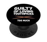 Coupable d'aimer trop Les Cure-Dents, Dentiste aux Dents Propres PopSockets PopGrip Adhésif