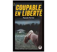 Coupable En Liberté