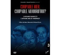 Coupable hier, coupable aujourd'hui ? Volume 3