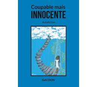 Coupable Mais Innocente