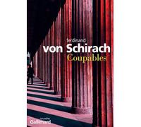Ferdinand von Schirach – Coupables – Roman – Broché