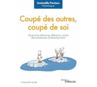 Coupé des autres, coupé de soi: Quand la distance affective cache des blessures d'attachement