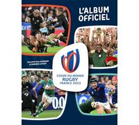 Coupe Du Monde Rugby France 2023 - L'album Officiel