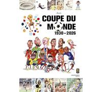 Coupe du Monde Football 1930-2026