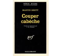 Martin Brett – Couper Cabèche – Roman – Poche