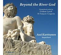 Couperin - Beyond the River God