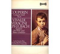 Couperin Concert royal Nr. 4 - Vivaldi - Veracini - C.Ph.E.Bach: Sonaten für Flöte und Basso continuo