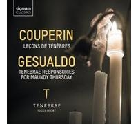 Couperin et Gesualdo – Leçons de Ténèbres et Tenebrae Responsories – CD – Signum