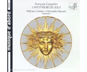 Couperin, F. - L'Apothéose de Lully . Oeuvres pour deux clavecins