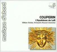 Couperin Fran Ois - Couperin - L'Apothéose de Lulli / Christie, Rousset (coll. musique d'abord)