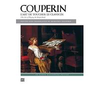 Couperin L'Art De Toucher Le Clavecin/the Art of Playing the Harpsichord