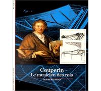 Couperin: Le musicien des rois