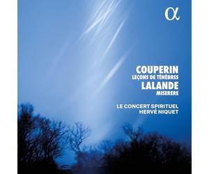 Couperin : Leçons de Ténèbres - Lalande : Miserere