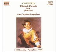 Couperin: PiŠces de Clavecin Book 2 / Alan Cuckston [CD] NEUF