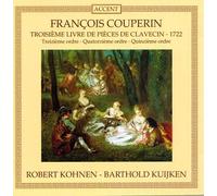 Couperin - Troisieme Livre De Pieces De Clavecin