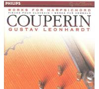 Couperin: Works for Harpsichord / Pieces Pour Clavecin by Gustav Leonhardt