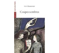 Coupes sombres - Guy Zilberstein - L'avant-Scene Theatre - broché - Théâtre