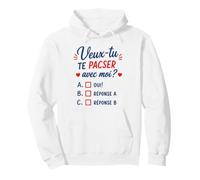 Couple Amour Demande De Pacs Veux-tu Te Pacser avec Moi Sweat à Capuche