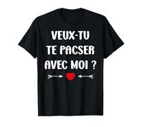 Couple Amour Demande De Pacs Veux-tu Te Pacser avec Moi T-Shirt