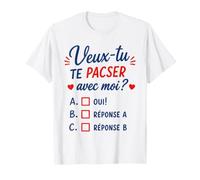 Couple Amour Demande De Pacs Veux-tu Te Pacser avec Moi T-Shirt