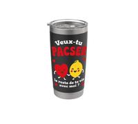 Couple Blague Demande De Pacs Veux-tu Te Pacser Avec Moi Gobelet isotherme en acier inoxydable double paroi