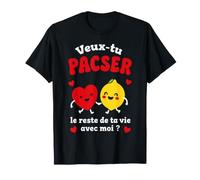 Couple Blague Demande De Pacs Veux-tu Te Pacser avec Moi T-Shirt