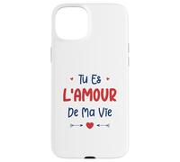 Couple Je t'aime Mon Amour Tu ES l'amour de ma Vie Coque pour iPhone 15 Plus