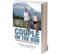 Couple on the Run: 8 Marathons, 8 Countries, 8 Weeks, 1 Couple - [Version Originale] Dr Andrew Robert O,brien, Sue O,brien (Auteur)