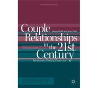 Couple Relationships In The 21St Century Jacqui Gabb, Janet Fink (Auteur)