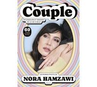 Couple, splendeurs et misères de la vie à deux Nora Hamzawi (Auteur)