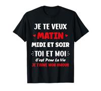 Couple Tu est l'amour de ma vie Je t'aime mon amour T-Shirt