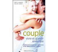 Couple : Vivre Et Grandir Ensemble