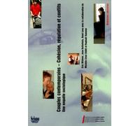 Couples Contemporains Cohésion, Régulation Et Conflits - Une Enquête Sociologique