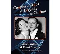 Couples & Duos de Légende du Cinéma : Ava Gardner & Frank Sinatra G