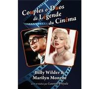 Couples & Duos de Légende du Cinéma : Billy Wilder & Marilyn Monroe G
