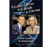 Couples & Duos de Légende du Cinéma : Carole Lombard & Clark Gable G