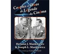Couples & Duos de Légende du Cinéma : Herman J. Mankiewicz & Joseph L. Mankiewicz G
