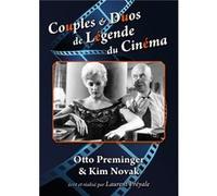 Couples & Duos de Légende du Cinéma : Otto Preminger & Kim Novak G